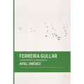 Ferreira Gullar in Conversation with Ariel Jiménez