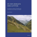 In Den Bergen Der Gotter: Alte Glaubensvorstellungen, Uberlieferungen Und Brauche Bei Den Georgiern Des Kaukasus