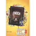 Hustle Made II: The Book Of Enoch