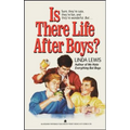 Is There Life After Boys?