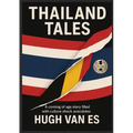 Thailand Tales: A coming of age story filled with cultural shock anecdotes