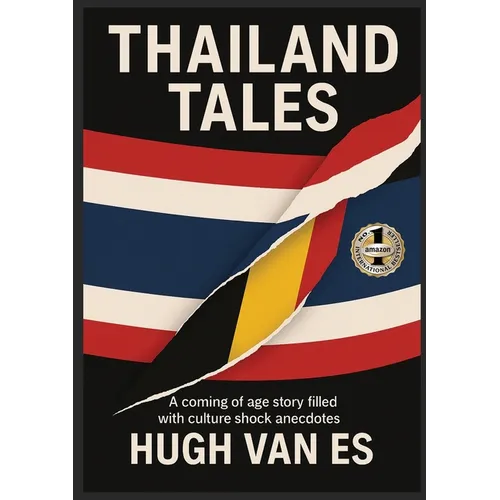 Thailand Tales: A coming of age story filled with cultural shock anecdotes