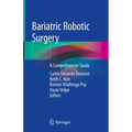 Bariatric Robotic Surgery: A Comprehensive Guide