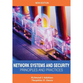 Network Systems and Security (Principles and Practices): Computer Networks, Architecture and Practices