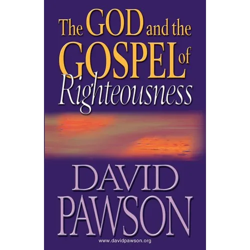 The God and the Gospel of Righteousness
