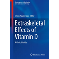 Extraskeletal Effects of Vitamin D: A Clinical Guide