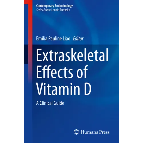 Extraskeletal Effects of Vitamin D: A Clinical Guide