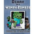 Diary of a Minecraft Wimpy Zombie Book 3: Monster Christmas (Unofficial Minecraft Series)