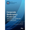 Corporate Bankruptcy Prediction: International Trends and Local Experience