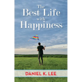 The Best Life with Happiness