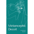 Metamorphic Deceit