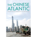 The Chinese Atlantic: Seascapes and the Theatricality of Globalization