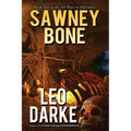 Sawney Bone: Book Two in the 101 Ways to Hell Series