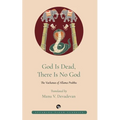 God Is Dead, There Is No God: The Vachanas of Allama Prabhu