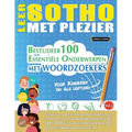 Leer Sotho Met Plezier - Voor Kinderen: Van Alle Leeftijden - Bestudeer 100 Essentiële Onderwerpen Met Woordzoekers - Vol.1