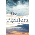The Fighters: A Trilogy