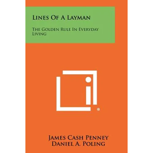 Lines Of A Layman: The Golden Rule In Everyday Living