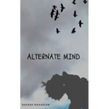 Alternate Mind