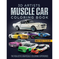 3D Artists Muscle Car Coloring Book: The Realistic Grayscale Coloring Experience