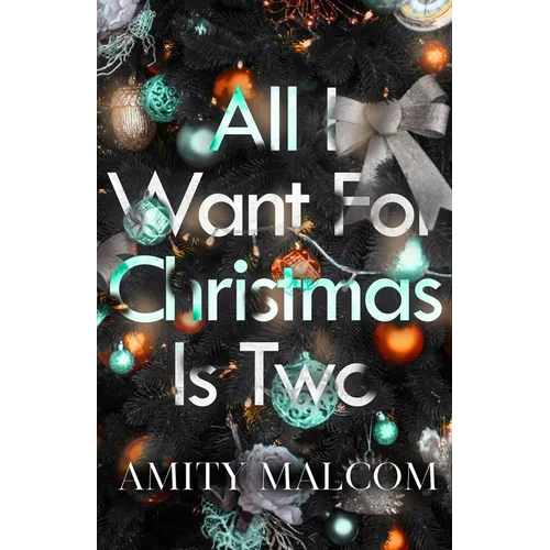 All I Want For Christmas Is Two