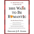1001 Ways to Be Romantic: More Romantic Than Ever