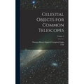 Celestial Objects for Common Telescopes; Volume 2
