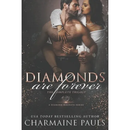 Diamonds are Forever: The Complete Trilogy (Books 1, 2 & 3)