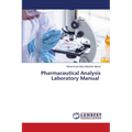 Pharmaceutical Analysis Laboratory Manual