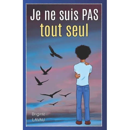 Je ne suis pas tout seul
