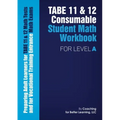 TABE 11 and 12 Consumable Student Math Workbook for Level A