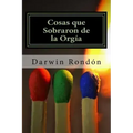 Cosas que Sobraron de la Orgia