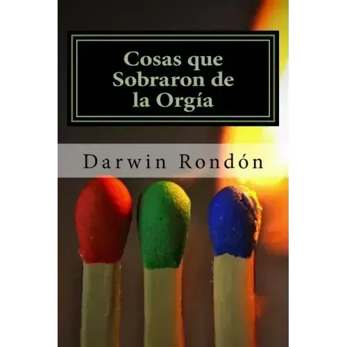 Cosas que Sobraron de la Orgia