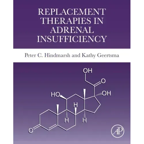 Replacement Therapies in Adrenal Insufficiency
