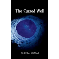 The Cursed Well