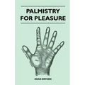 Palmistry for Pleasure