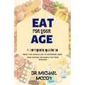 Eat for Your Age: What You Should Eat at Different Ages as You Grow