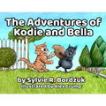The Adventures of Kodie and Bella