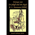 Strange case Dr.Jekyll and Mr.Hyde R. L. Stevenson (1904)