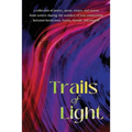 Trails of Light