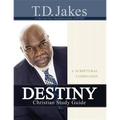 Destiny Christian Study Guide: A Scriptural Companion