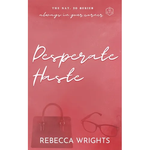Desperate Haste: A Reformed Playboy x Playgirl, Found Family Romance Story