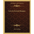Love In Several Masques