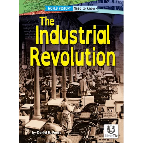 The Industrial Revolution