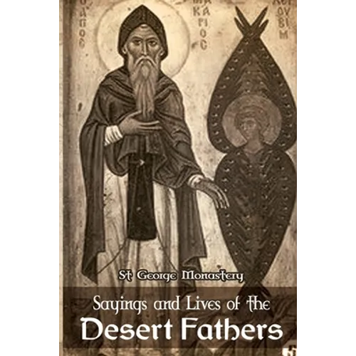 Sayings and Lives of the Desert Fathers