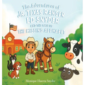 The Adventures of Jr. Texas Ranger LD Snyder And The Case Of the Missing Alphabet
