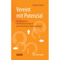 Vereint Mit Potenzial: Ein Wegweiser Für Verantwortliche in Gemeinnützigen Organisationen