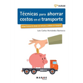 Técnicas para ahorrar costos en el transporte
