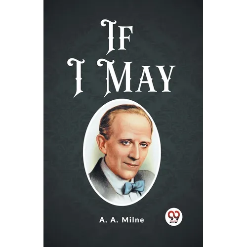 If I May