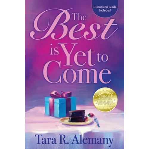 The Best is Yet to Come