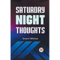 Saturday Night Thoughts